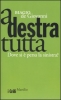 A Destra Tutta